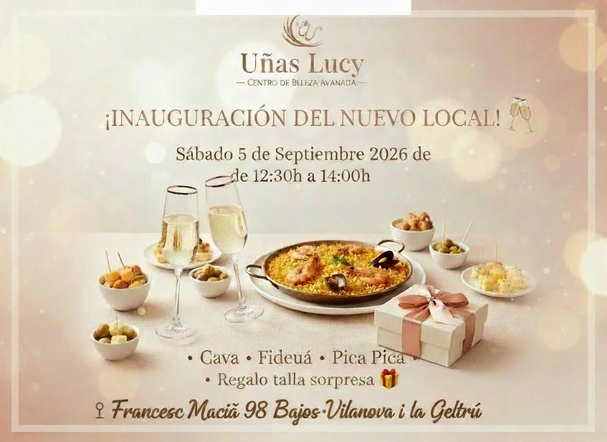 Invitación a la inauguración del nuevo local de Uñas Lucy en Vilanova i la Geltrú, sábado 5 de septiembre de 2026 de 12:30 a 14:00 h